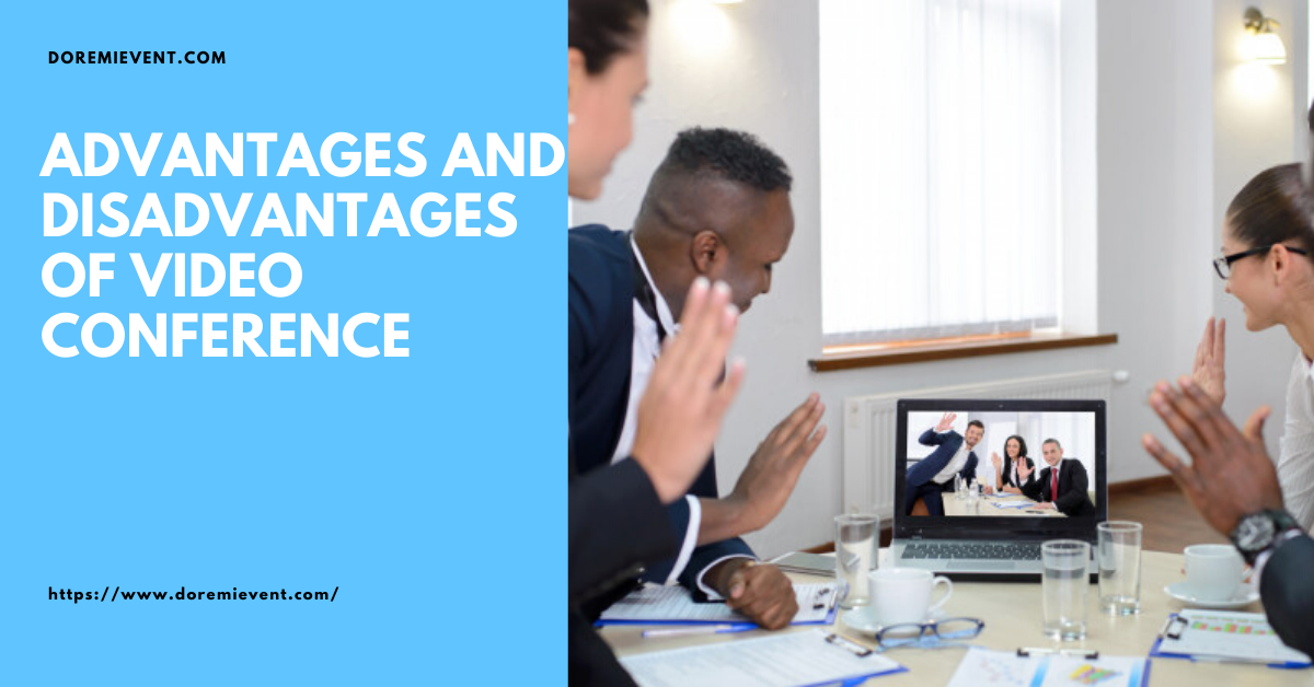 Advantages and Disadvantages of Video Conference SMI SME Info Malaysia